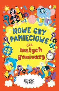 Nowe gry pamięciowe dla małych geniuszy - Książki edukacyjne - miniaturka - grafika 1