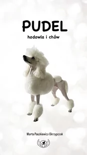 Pudel. Hodowla i chów - E-booki - poradniki - miniaturka - grafika 1
