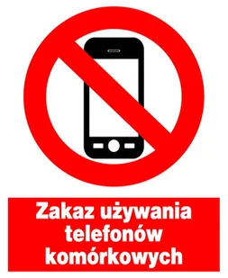 Zzo-30 Znak Zakaz Używania Telefonów Komórkowych - Akcesoria BHP - miniaturka - grafika 1