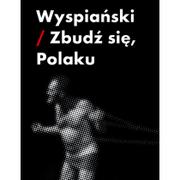 Książki o kinie i teatrze - Augustyniak Piotr Wyspiański zbudĽ się Polaku - miniaturka - grafika 1
