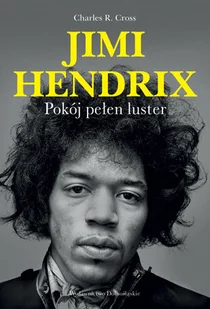 Jimi Hendrix. Pokój pełen luster - Biografie i autobiografie - miniaturka - grafika 1