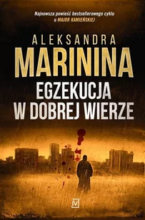 Czwarta Strona Egzekucja w dobrej wierze - Aleksandra Marinina - Kryminały - miniaturka - grafika 1