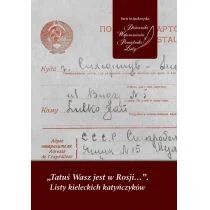 IPN Tatuś Wasz jest w Rosji$1955 - Biografie i autobiografie - miniaturka - grafika 1