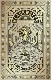 Blackwater I: The Flood - McDowell, Michael - Powieści - miniaturka - grafika 1
