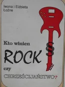 Poezja - Kto winien rock czy chrześcijaństwo - miniaturka - grafika 1
