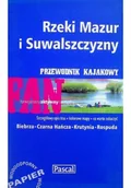 Książki podróżnicze - Rzeki Mazur i Suwalszczyzny - miniaturka - grafika 1