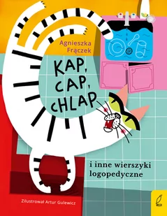 Wilga Kap cap chlap i inne wierszyki ćwiczące języki - Poezja - miniaturka - grafika 1