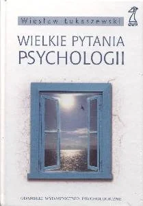 Wielkie pytania psychologii - Pedagogika i dydaktyka - miniaturka - grafika 1