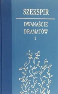 Dwanaście dramatów 2 - Poezja - miniaturka - grafika 1