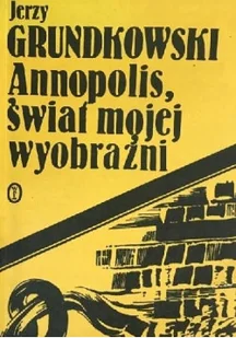 Annopolis świat mojej wyobraźni - Felietony i reportaże - miniaturka - grafika 1