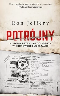 Potrójny Historia brytyjskiego agenta Ron Jeffery - Pamiętniki, dzienniki, listy - miniaturka - grafika 1