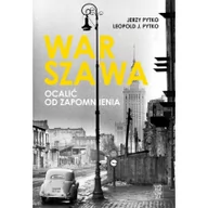 Albumy - historia - Skarpa Warszawska Warszawa. Ocalić od zapomnienia - miniaturka - grafika 1