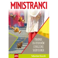 Religia i religioznawstwo - Ministranci. Poradnik dla opiekunów Liturgicznej Służby Ołtarza - miniaturka - grafika 1