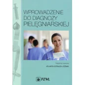 Książki medyczne - Wydawnictwo Lekarskie PZWL Wprowadzenie do diagnozy pielęgniarskiej - Jolanta Górajek-Jóźwik - miniaturka - grafika 1