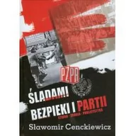 Historia świata - LTW Sławomir Cenckiewicz Śladami bezpieki i partii - miniaturka - grafika 1
