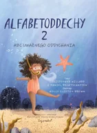 Książki edukacyjne - Alfabetoddechy 2. ABC UWAŻNEGO ODDYCHANIA - Willard Christopher, Daniel Rechtschaffen - miniaturka - grafika 1