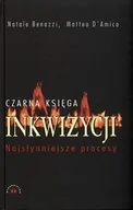 Historia świata - Czarna Księga Inkwizycji. Najsłynniejsze Procesy - miniaturka - grafika 1