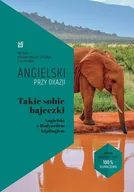 E-booki - języki obce - Takie sobie bajeczki. Angielski z Rudyardem Kiplingiem - miniaturka - grafika 1