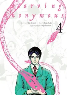 Starving Anonymous. Tom 4 - Kazu Inabe - Komiksy dla młodzieży - miniaturka - grafika 1