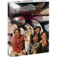 Książki podróżnicze - Tryptyk wschodni. Chiny, Tybet, Mongolia - miniaturka - grafika 1