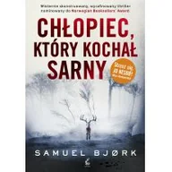 Kryminały - BJORK SAMUEL Chłopiec, który kochał sarny - miniaturka - grafika 1
