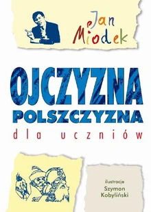 GWO Ojczyzna polszczyzna dla uczniów GWO - Materiały pomocnicze dla uczniów - miniaturka - grafika 1