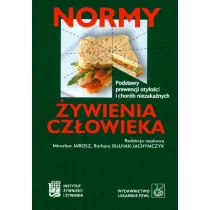 Wydawnictwo Lekarskie PZWL Jarosz Mirosław, Bułhak-Jachymczyk Barbara Normy żywienia człowieka Podstawy prewencji otyłości i chorób niezakaźnych