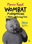 Książki edukacyjne - Wombat Maksymilian i Królestwo Grzmiącego Smoka - miniaturka - grafika 1