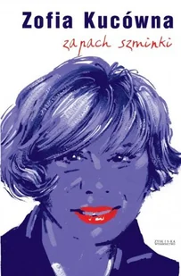 Zapach Szminki - Biografie i autobiografie Zapach Szminki - Biografie i autobiografie - miniaturka - grafika 3
