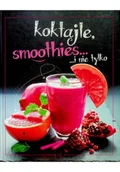 Napoje - Koktajle smoothies i nie tylko - miniaturka - grafika 1