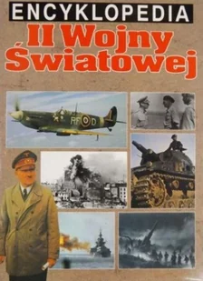 Encyklopedia II Wojny Światowej - Historia świata - miniaturka - grafika 1