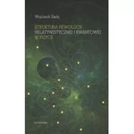 Fizyka i astronomia - Struktura rewolucji relatywistycznej i kwantowej.. - miniaturka - grafika 1