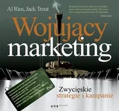 Marketing - Wojujący marketing. Zwycięskie strategie i kampanie - miniaturka - grafika 1