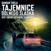 Audiobooki - literatura faktu - Tajemnice Dolnego Śląska UFO i niewyjaśnione zjawiska - miniaturka - grafika 1