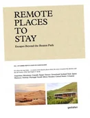 Albumy krajoznawcze - Remote Places To Stay Vol. 2. Escapes Beyond the Beaten Path - David De Vleeschauwer, Debbie Pappyn - książka - miniaturka - grafika 1