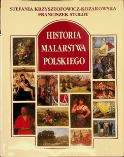 Historia Malarstwa Polskiego - Książki o kulturze i sztuce - miniaturka - grafika 1