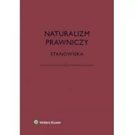 Prawo - Naturalizm prawniczy Stanowiska - Bartosz Brożek, Eliasz Katarzyna, Kurek Łukasz, Jerzy Stelmach - miniaturka - grafika 1