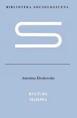 Filozofia i socjologia - Wydawnictwo Naukowe PWN Kultura masowa - Antonina Kłoskowska - miniaturka - grafika 1