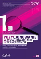 Systemy operacyjne i oprogramowanie - Pozycjonowanie w wyszukiwarkach internetowych. Cała prawda - miniaturka - grafika 1