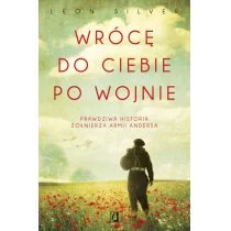 Wrócę do ciebie po wojnie Nowa - Felietony i reportaże - miniaturka - grafika 3