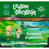 Pozostałe książki - Wydawnictwo Dragon Czytam i decyduję. Przygoda w kanałach - miniaturka - grafika 1