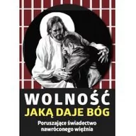 Literatura przygodowa - Wolność jaką daje Bóg - miniaturka - grafika 1