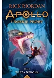 Wieża Nerona Apollo I Boskie Próby Tom 5 Rick Riordan - Fantasy - miniaturka - grafika 2