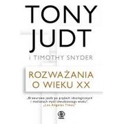 Historia Polski - Tony Judt Rozważania o wieku XX - miniaturka - grafika 1