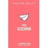 Poradniki psychologiczne - Insignis Twój dziennik - Regina Brett - miniaturka - grafika 1