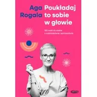 Miłość, seks, związki - Poukładaj to sobie w głowie. 100 maili do Ciebie o rodzicielstwie i partnerstwie - miniaturka - grafika 1
