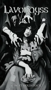 Lavondyss - Robert Holdstock - Fantasy - miniaturka - grafika 1