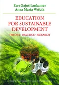 Pedagogika i dydaktyka - Education for Sustainable Development - Gajuś-Lankamer Ewa, Wójcik Anna Maria - miniaturka - grafika 1