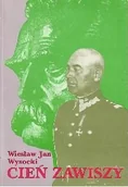 Biografie i autobiografie - Cień Zawiszy. Ostatnie lata Marszałka Edwarda Śmigłego-Rydza - miniaturka - grafika 1