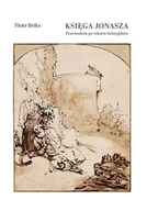 Pomoce naukowe - Księga Jonasza. Przewodnik po tekście hebrajskim - Piotr Briks - miniaturka - grafika 1